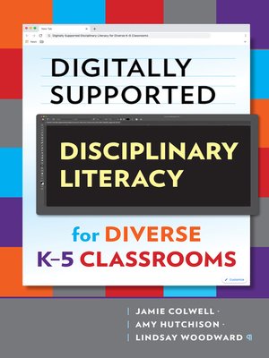cover image of Digitally Supported Disciplinary Literacy for Diverse K–5 Classrooms
